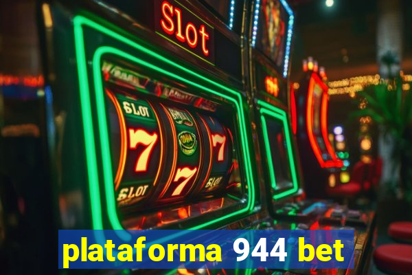 plataforma 944 bet